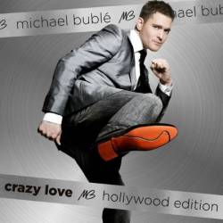 Michael Bubl&#233; - Crazy Love Hollywood Edition (Hollywood Edition) (2009)