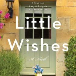 Little Wishes: A Novel - Michelle Adams