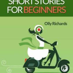 Italian Short Stories For Beginners 8 More Unconventional Short Stories