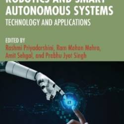 Robotics and Smart Autonomous Systems