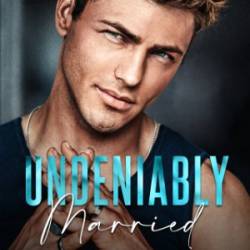 Undeniably Married: Special Edition Cover - J. Saman