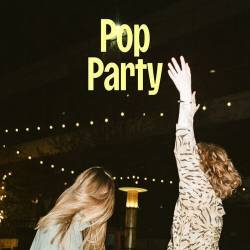 Pop Party (2024) - Pop, Dance