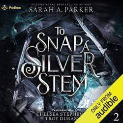 To Snap a Silver Stem - [AUDIOBOOK]