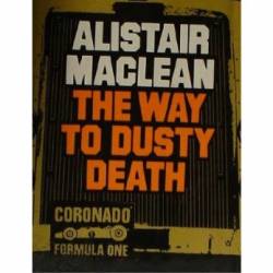 The Way to Dusty Death - MacLean