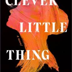 Clever Little Thing - Helena Echlin