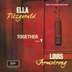 Ella Fitzgerald, Louis Armstrong - Ella & Louis Together, Part 1 (Restored (2024) (1956)