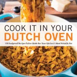 Cook It in Your Dutch Oven - America's Test Kitchen