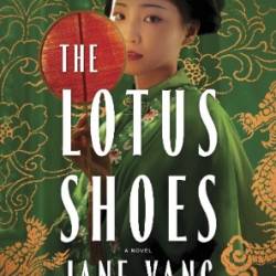 The Lotus Shoes - Jane Yang