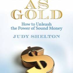 Good as Gold - Judy Shelton