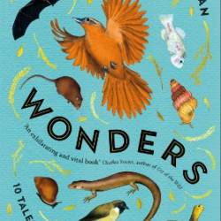 Lost Wonders: 10 Tales of Extinction from the 21st Century - Tom Lathan