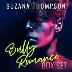 Bully Romance Box Set - [AUDIOBOOK]