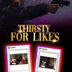 Thirsty for Likes 2024 1080p WEB H264-RVKD