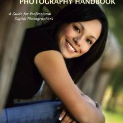 Jeff Smith's Senior Portrait Photography Handbook : A Guide for Professional Digital Photographers - Jeff Smith