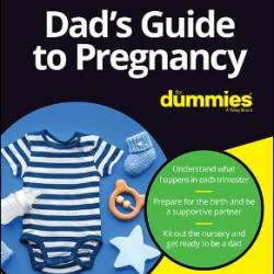 Dad's Guide to Pregnancy For Dummies 2nd Australian Edition - Coulson, Justin (Author)