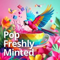 Pop Freshly Minted (2025) FLAC