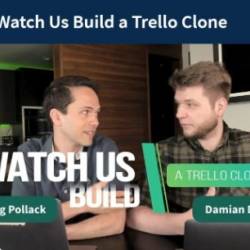 Watch Us Build a Trello Clone