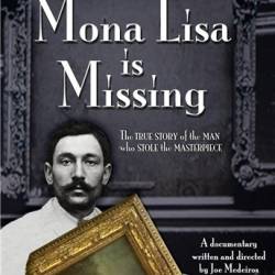  " " - ,   / Mona Lisa is Missing - The Man Who Stole The Masterpiece (2013) TVRip