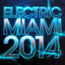 Electric Miami (Enhanced) (2014)