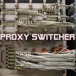 Proxy Switcher PRO 5.10.0 Build 6810