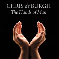 Chris de Burgh - The Hands of Man (2014)