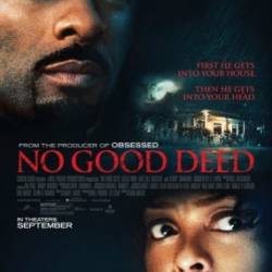    / No Good Deed (2014)  WEB-DL 1080p  (    )