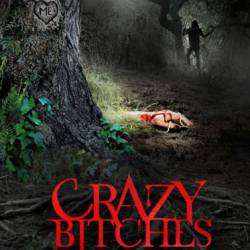   / Crazy Bitches (2014) WEB-DLRip