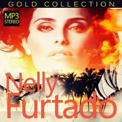 Nelly Furtado - Gold Collection (2015)