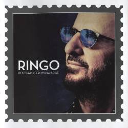 Ringo Starr - Postcards From Paradise (2015) [Lossless+Mp3]