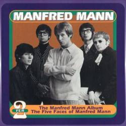 Manfred Mann - The Manfred Mann Album & The Five Faces Of Manfred Mann (1964) [Reissue 1996] [Lossless+Mp3]