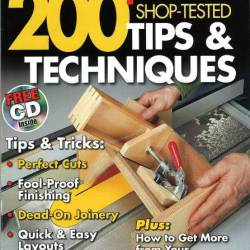 Woodsmith. 200+ Shop-Tested Tips & Techniques.  (2010) PDF