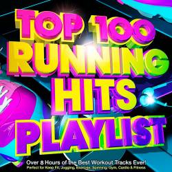 Top 100 Running Hits Playlist (2016)