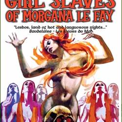   - (   ) / Morgane et ses nymphes (Girl Slaves of Morgana Le Fay) (1971) DVDRip - , 