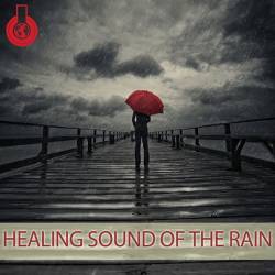 Mick Douglas - Healing Sound of the Rain (2016)