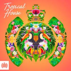 Ministry of Sound - Tropical House (2016)