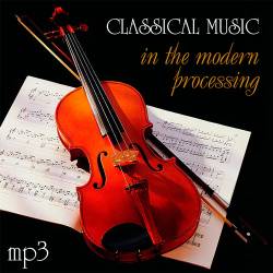 Classical Music In The Modern Processing (2016)