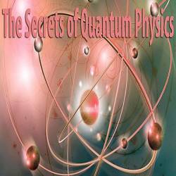    (2   2) / The Secrets of Quantum Physics (2014) HDTVRip (720p)