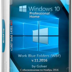 Windows 10 x64 Pro/Home 1607 WBF by Golver v.11.2016 (RUS)