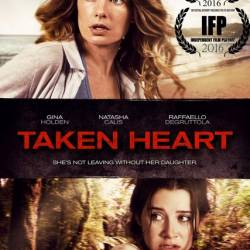   / Taken Heart (2017) WEB-DLRip/1400Mb/700Mb/WEB-DL 720p