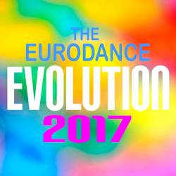 The Eurodance Evolution 2017 (2017)