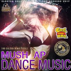 Mush-Up Dance Music (2017) MP3