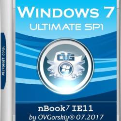 Windows 7 Ultimate SP1 nBook IE11 by OVGorskiy 07.2017 (x86/x64/RUS)