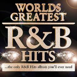 Worlds Greatest R&B Hits (2017)