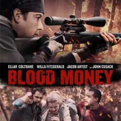     / Blood Money (2017) WEB-DLRip/WEB-DL 720p/WEB-DL 1080p