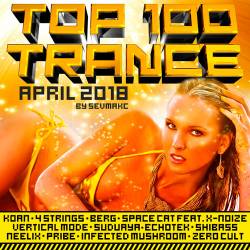 Top 100 Trance April 2018 (2018)
