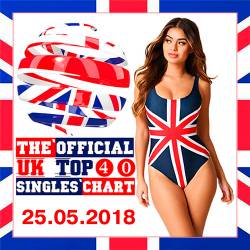 The Official UK Top 40 Singles Chart 25.05.2018 (2018)