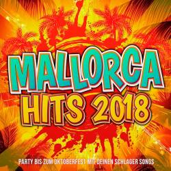 Mallorca Hits 2018 - Party Bis Zum Oktoberfest (2018)