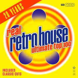 Real Retro House - Ultimate Top 100 (2018)