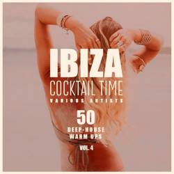 Ibiza Cocktail Time (50 Deep-House Warm Ups) Vol.4 (2018)