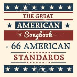 The Great American Songbook: 66 American Standards (2018) Mp3