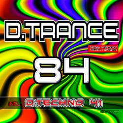 D.Trance 84 (Incl D.Techno 41) (2018)